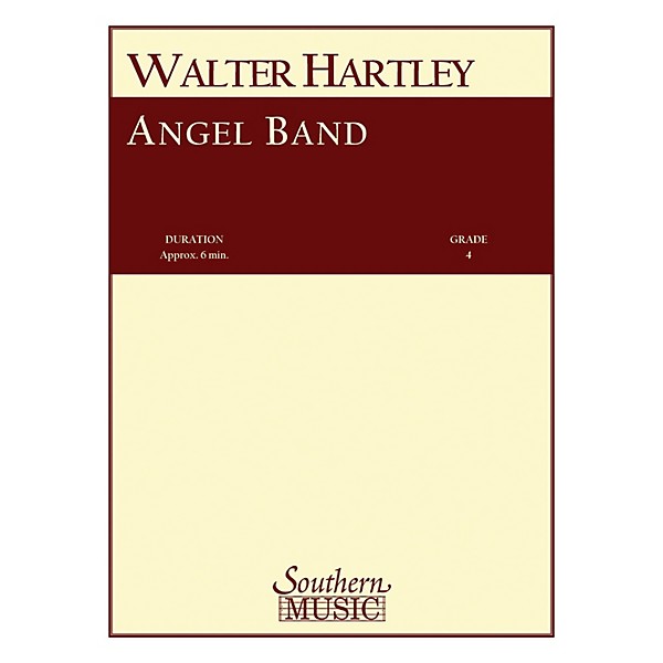 Southern Angel Band Concert Band Level 4 Composed by Walter S. Hartley