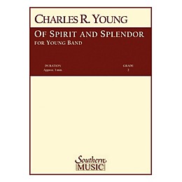 Southern Of Spirit and Splendor (Band/Concert Band Music) Concert Band Level 2 Composed by Charles Rochester Young