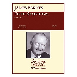 Southern Fifth Symphony Concert Band Level 6 Composed by James Barnes
