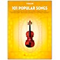 Hal Leonard 101 Popular Songs for Violin thumbnail