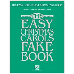 Hal Leonard The Easy Christmas Carols Fake Book - Melody, Lyrics & Simplified Chords in the Key of C