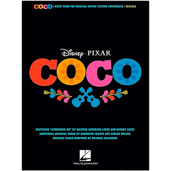 Hal Leonard Coco - Music From The Motion Picture Soundtrack for Ukulele