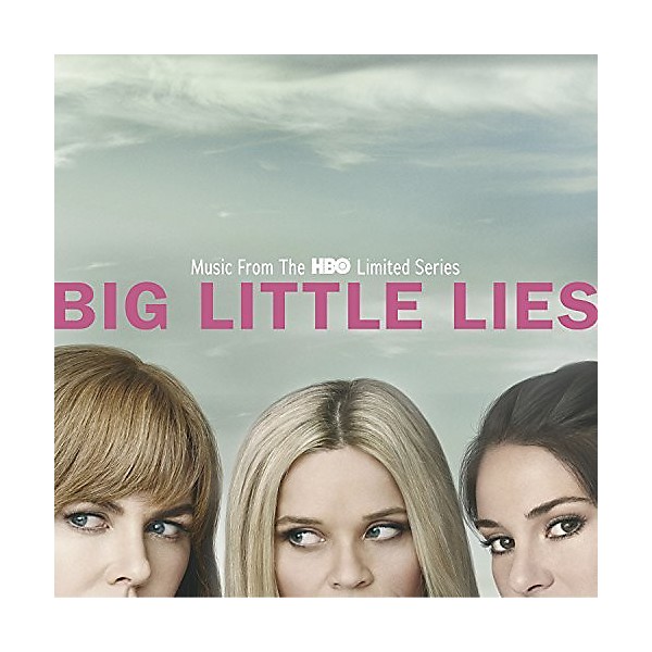 Various Artists - Big Little Lies (Music From The HBO Limited Series)