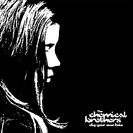 Alliance The Chemical Brothers - Dig Your Own Hole