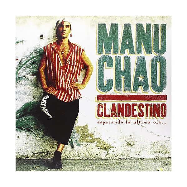 Manu Chao - Clandestino