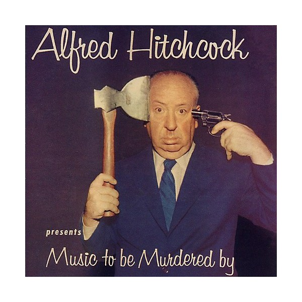 Various Artists - Alfred Hitchcock: Music to Be Murdered By