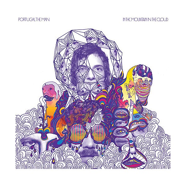 Portugal. The Man - In the Mountain in the Cloud