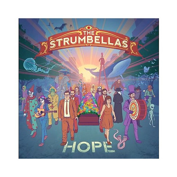 The Strumbellas - Hope