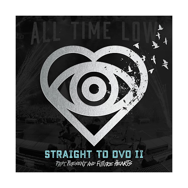 All Time Low - Straight To Dvd Ii: Past Present & Future Hearts