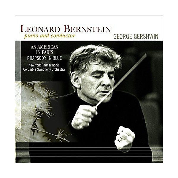 Alliance Leonard Bernstein - American in Paris / Rhapsody in Blue