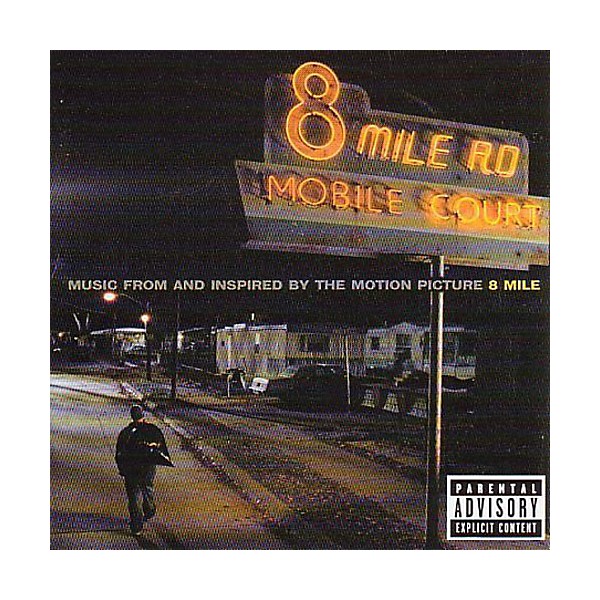 Eminem - 8 Mile ( Eminem ) (Original Soundtrack)