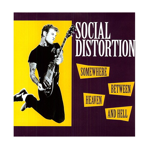 Social Distortion - Somewhere Between Heaven and Hell