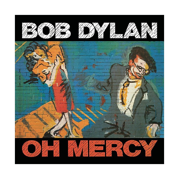 Bob Dylan - Oh Mercy