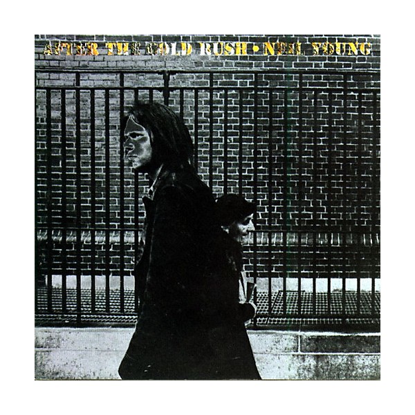 Neil Young - After The Gold Rush