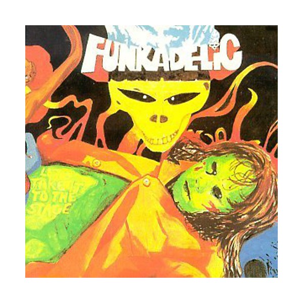 Funkadelic - Let's Take It to Stage