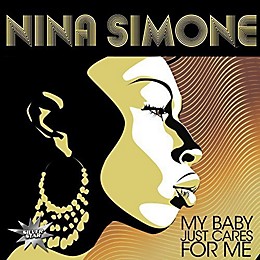 Nina Simone - My Baby Just Cares for Me