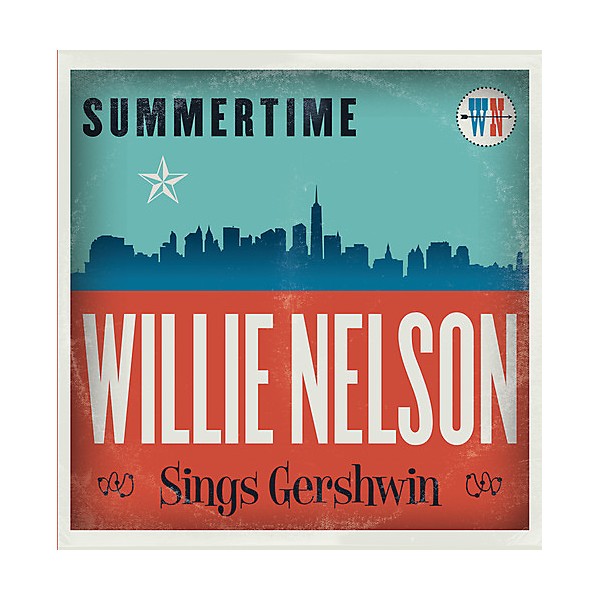 Willie Nelson - Summertime: Willie Nelson Sings Gershwin