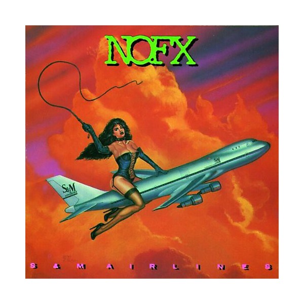 NOFX - S & M Airlines