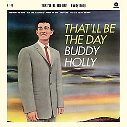 Buddy Holly - That'll Be The Day + 2 Bonus Tracks