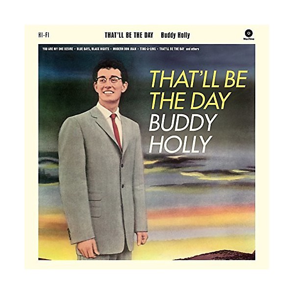 Buddy Holly - That'll Be The Day + 2 Bonus Tracks