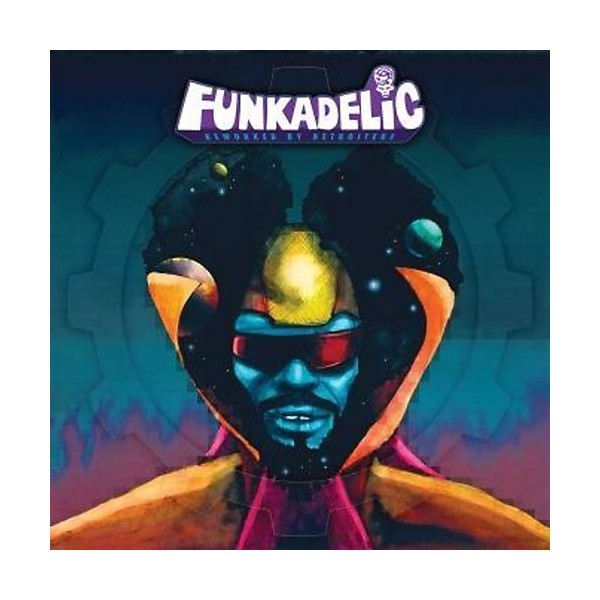Funkadelic - Reworked By Detroiters