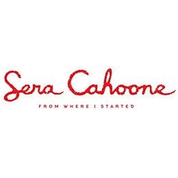 Sera Cahoone - From Where I Started