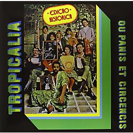 Alliance Tropicalia - Ou Panis Et Circencis