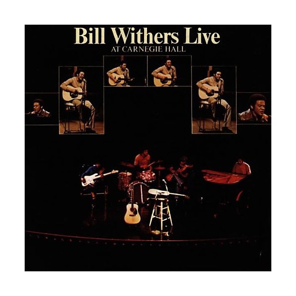 Bill Withers - Live at Carnegie Hall