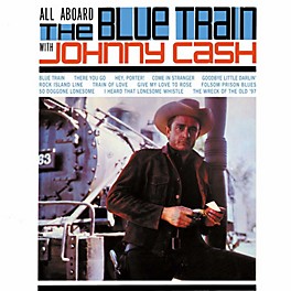 Alliance Johnny Cash - All Aboard The Blue Train With Johnny Cash