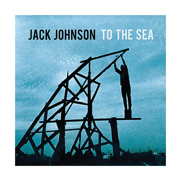 Jack Johnson - To the Sea