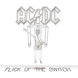 AC/DC - Flick of the Switch