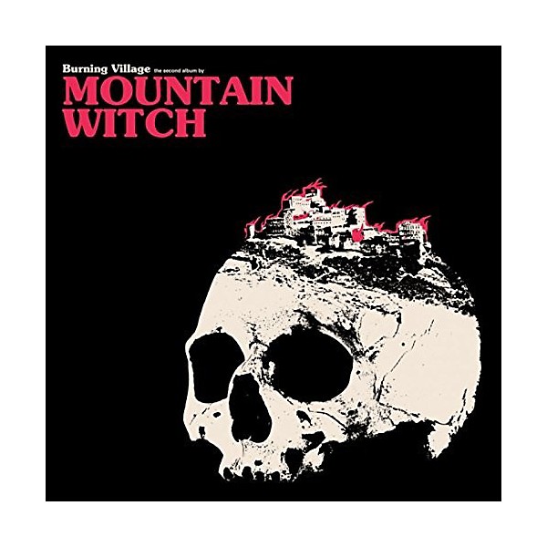 Mountain Witch - Burning Village