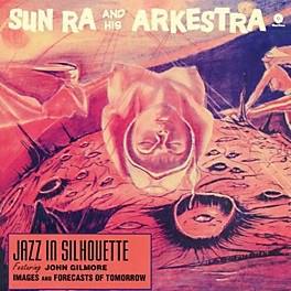 Alliance Sun Ra - Jazz in Silhouette