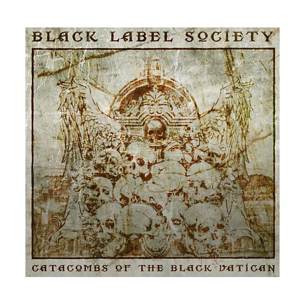 Black Label Society - Catacombs of the Black Vatican