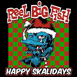 Alliance Reel Big Fish - Happy Skalidays