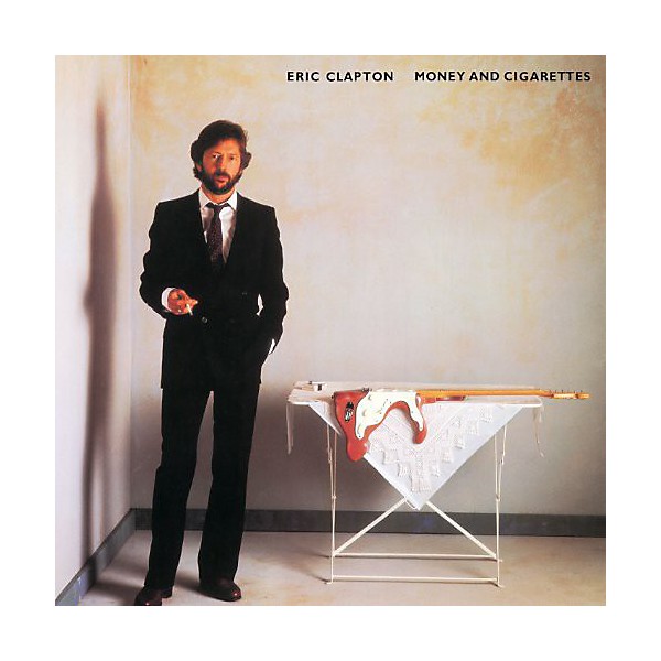 Eric Clapton - Money and Cigarettes