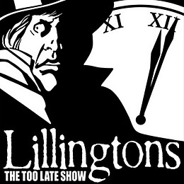 The Lillingtons - The Too Late Show