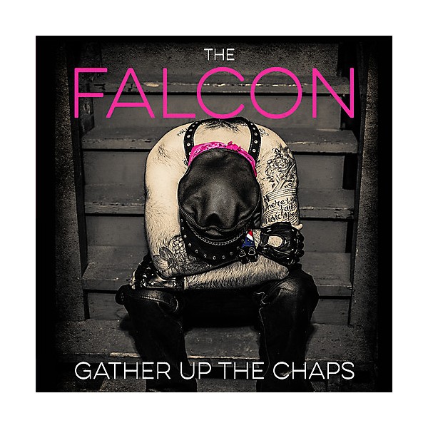 The Falcon - Gather Up the Chaps