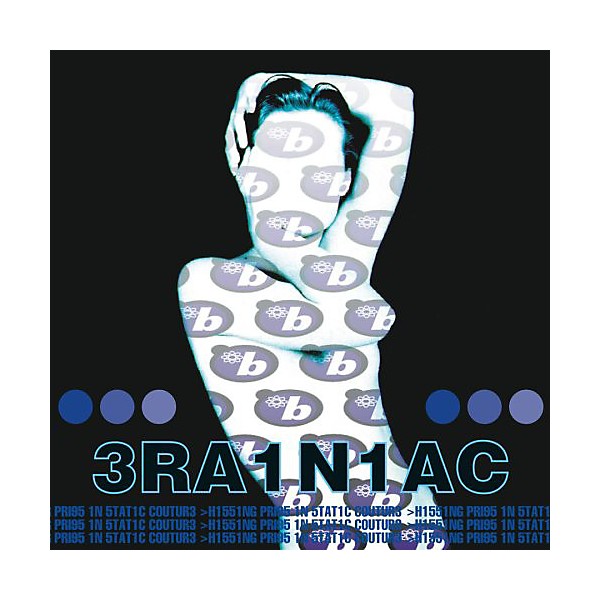 Brainiac - Hissing Prigs in Static Couture