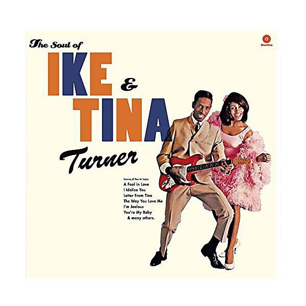 Ike & Tina Turner - Soul of Ike & Tina Turner