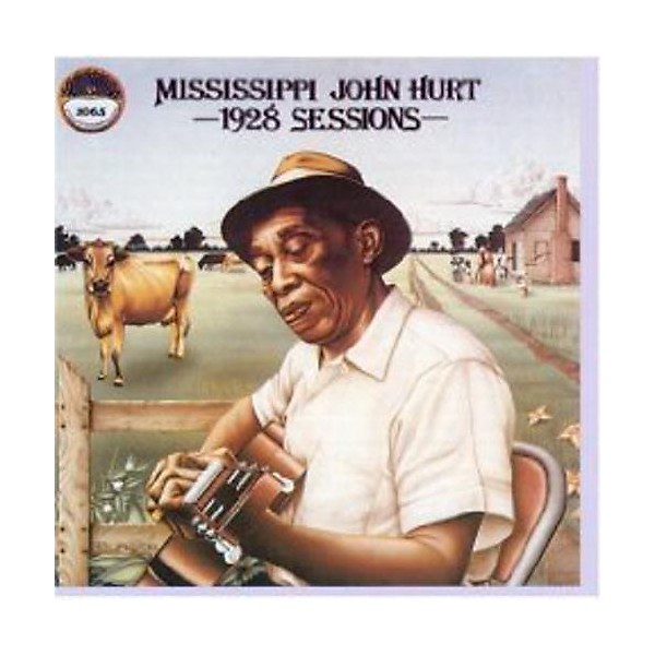 Mississippi John Hurt - 1928 Sessions