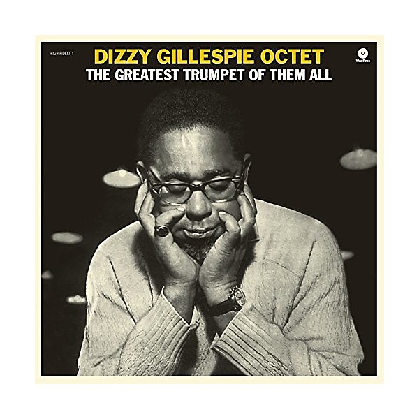 Dizzy Gillespie - Greatest Trumpet Of Them All + 1 Bonus Track