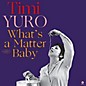 Timi Yuro - What's A Matter Baby + 2 Bonus Tracks thumbnail