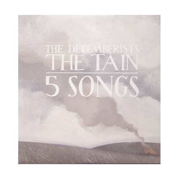 The Decemberists - The Tain/5 Songs