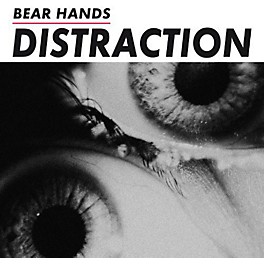 Alliance Bear Hands - Distraction