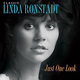 Alliance Linda Ronstadt - Classic Linda Ronstadt: Just One Look