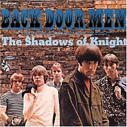 Shadows of Knight - Back Door Men