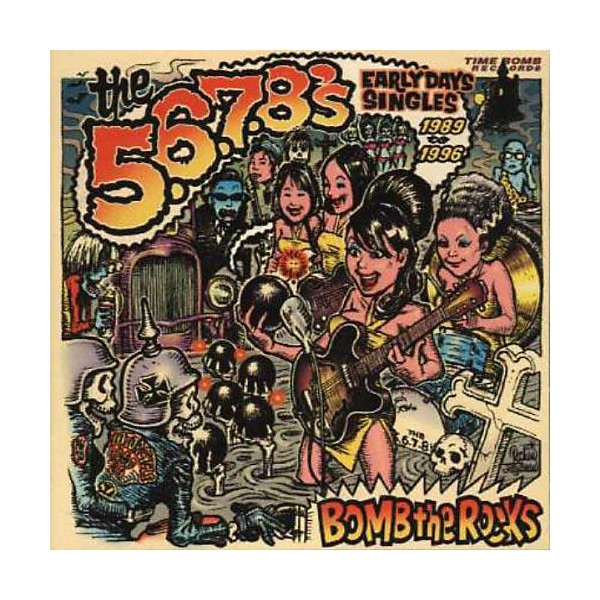 5.6.7.8's - Bomb the Rocks: Singles