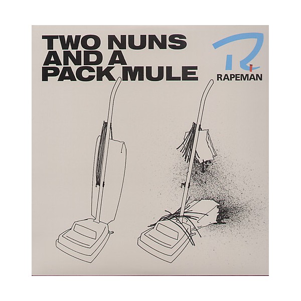 Rapeman - Two Nuns & a Pack Mule
