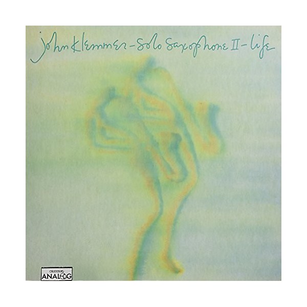 John Klemmer - Solo Saxophone Ii - Life